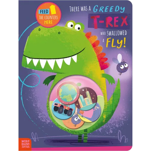 There Was a Greedy T-Rex Who Swallowed a Fly!