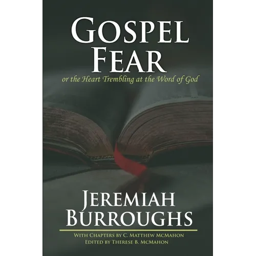 Gospel-Fear or the Heart Trembling at the Word of God