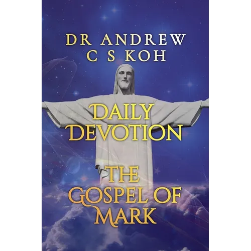 Daily Devotion Gospel of Mark