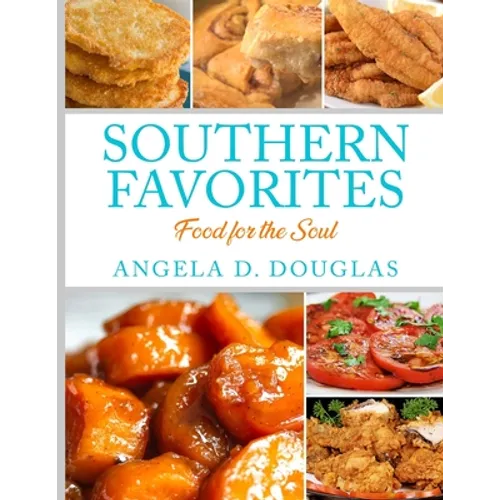 Southern Favorites: Food for the Soul