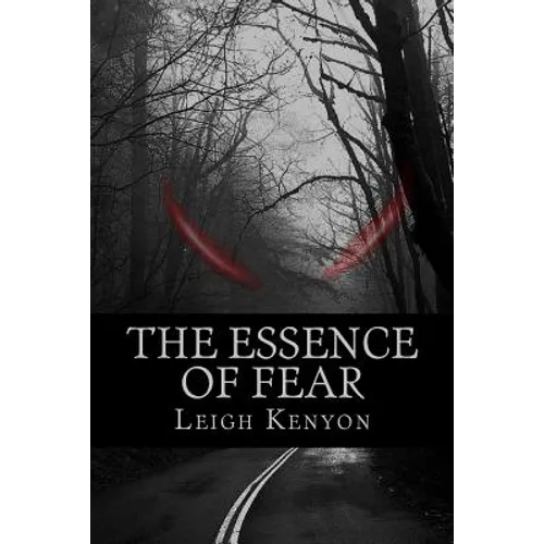 The Essence of Fear