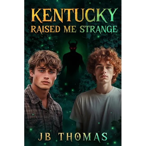 Kentucky Raised Me Strange
