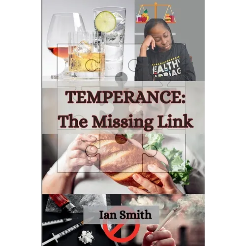 Temperance: The Missing Link