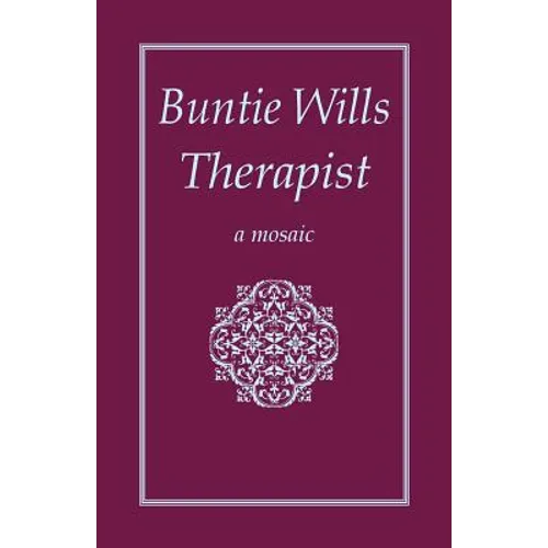 Buntie Wills Therapist: A Mosaic