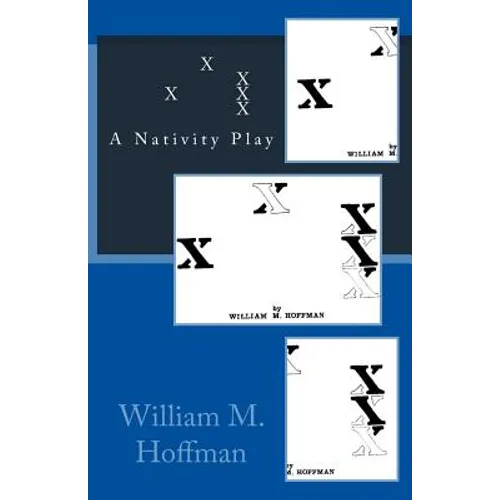 X X X X X: A Nativity Play