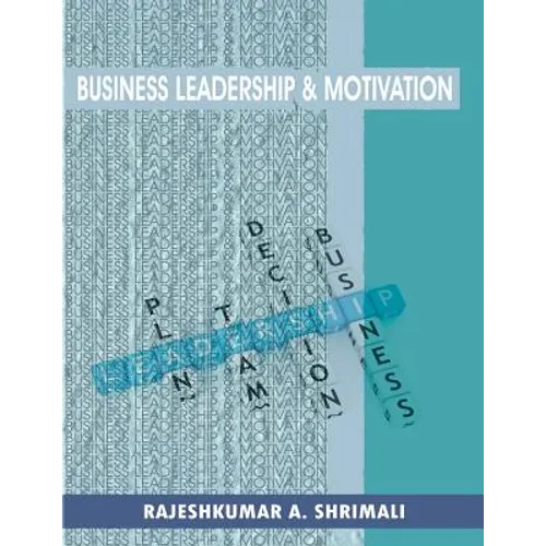 Business leadership and motivation
