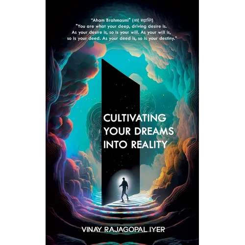 Cultivating Your Dreams into Reality