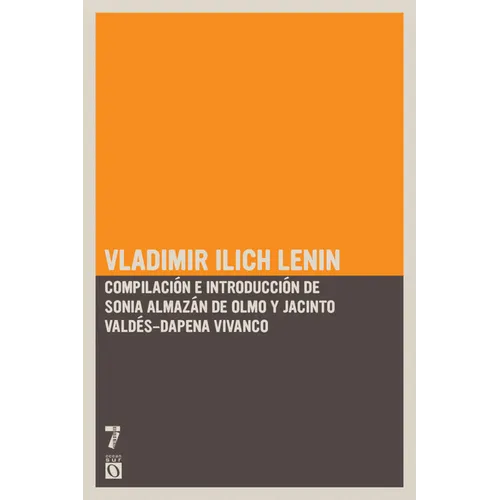 Vladimir Ilich Lenin: Textos escogidos