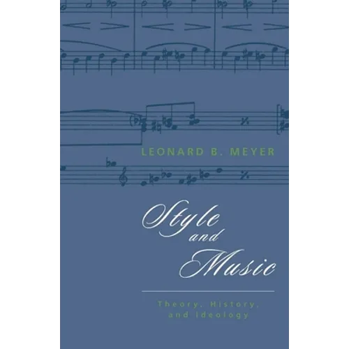 Style and Music: Theory, History, and Ideology