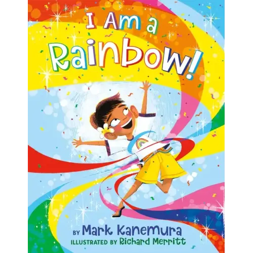 I Am a Rainbow!