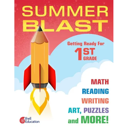 Summer Blast: Getting Ready for First Grade