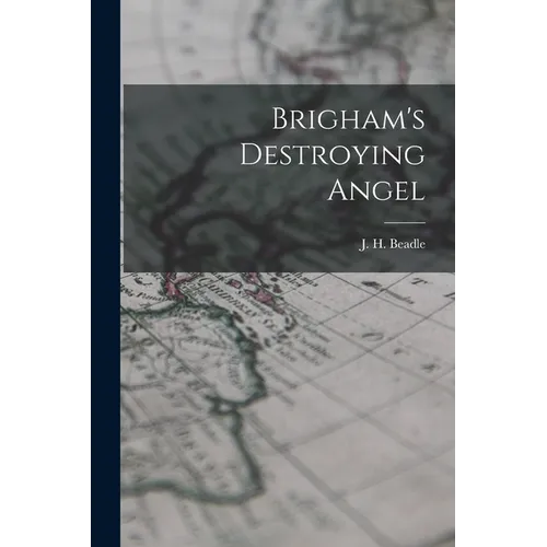 Brigham's Destroying Angel