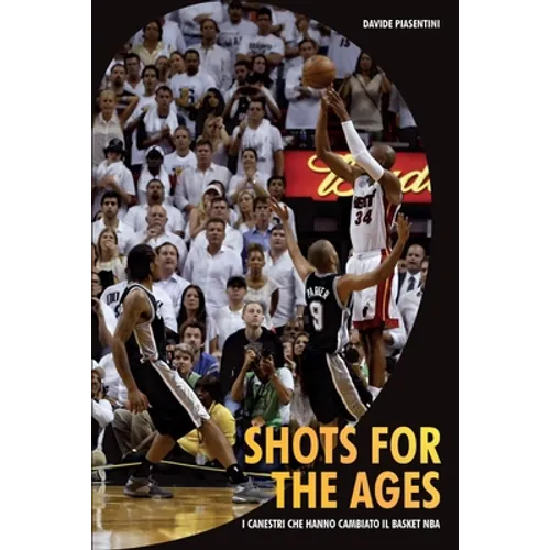 Shots For The Ages