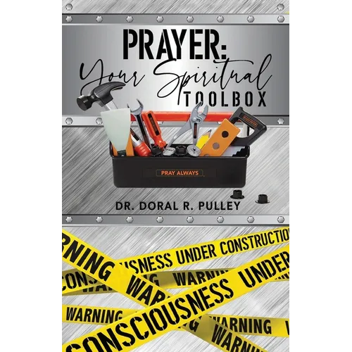 Prayer: Your Spiritual Toolbox