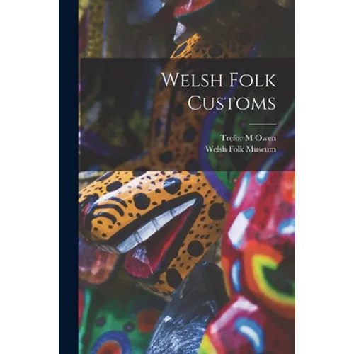 Welsh Folk Customs