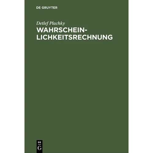 Wahrscheinlichkeitsrechnung: Diskrete Wahrscheinlichkeitsverteilungen Und Schätzen Ihrer Parameter; Mit 117 Beispielen
