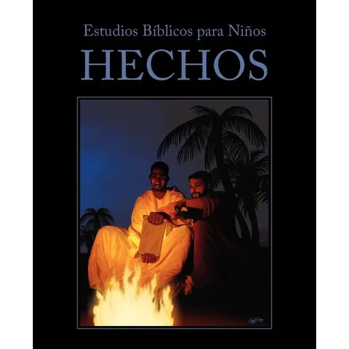 Estudios Biblicos Para Ninos: Hechos