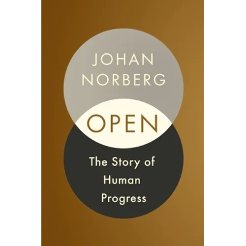 Open: The Story of Human Progress