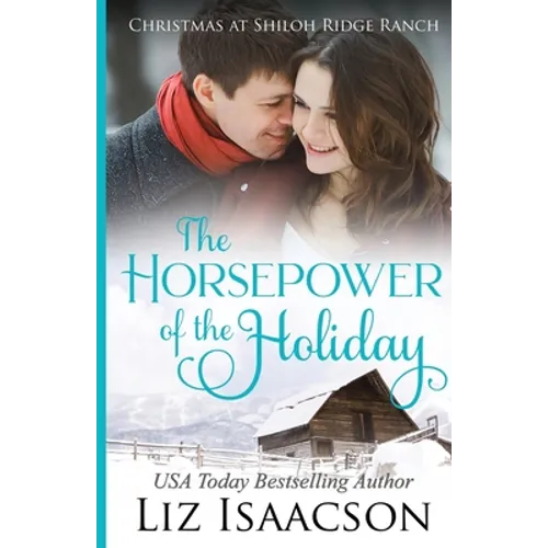 The Horsepower of the Holiday: Glover Family Saga & Christian Romance