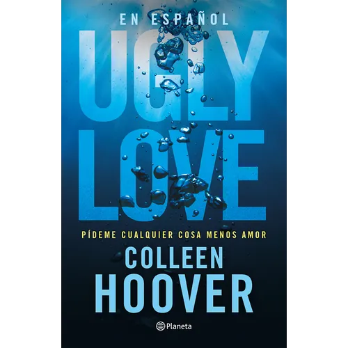 Ugly Love: Pídeme Cualquier Cosa Menos Amor