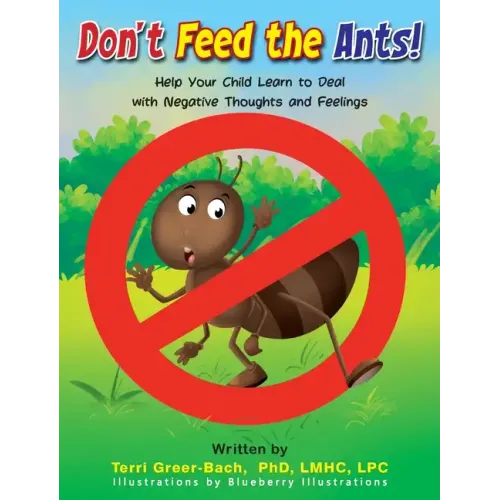 Don't Feed The Ants!