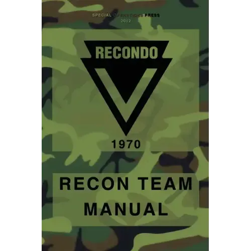 RECONDO Recon Team Manual: Vietnam - 1970
