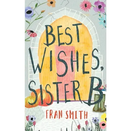 Best Wishes, Sister B: a gentle feel good comedy
