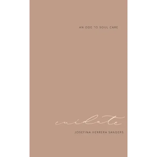 cuídate: an ode to soul care