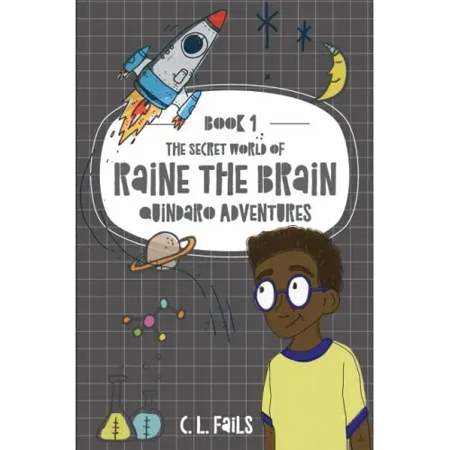 The Secret World of Raine the Brain: Quindaro Adventures