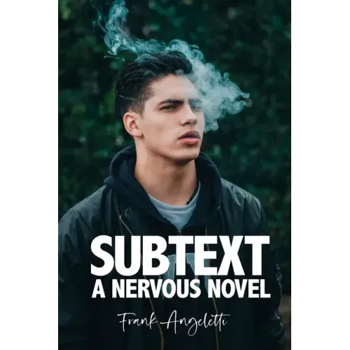 Subtext: A Nervous Novel
