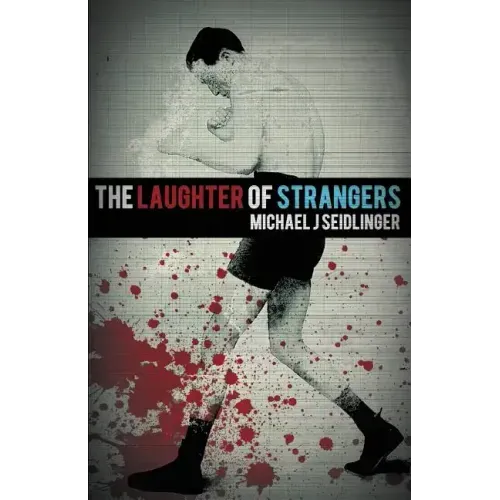 The Laughter of Strangers