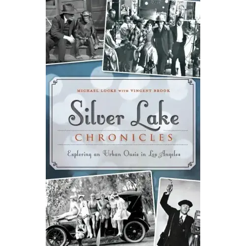 Silver Lake Chronicles: Exploring an Urban Oasis in Los Angeles