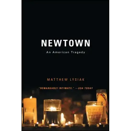 Newtown: An American Tragedy