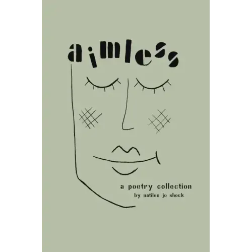 Aimless: A Poetry Collection