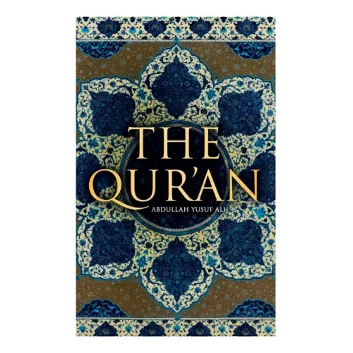 The Qur'an: Abdullah Yusuf Ali