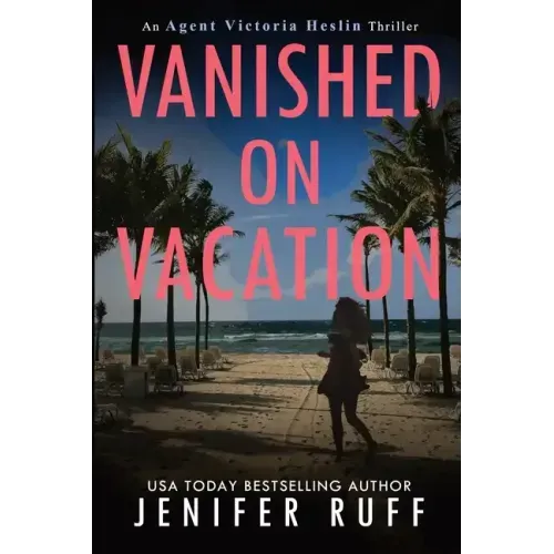 Vanished on Vacation