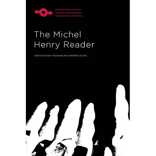 The Michel Henry Reader