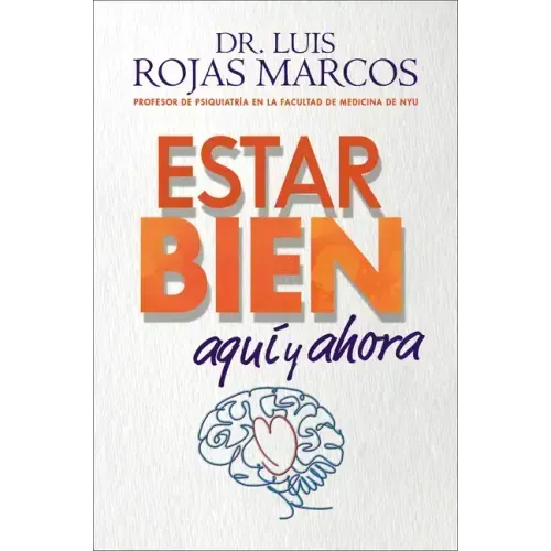 Feel Better \ Estar Bien (Spanish Edition): Aquí Y Ahora