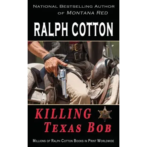 Killing Texas Bob