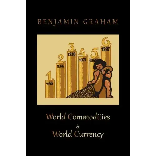 World Commodities & World Currency