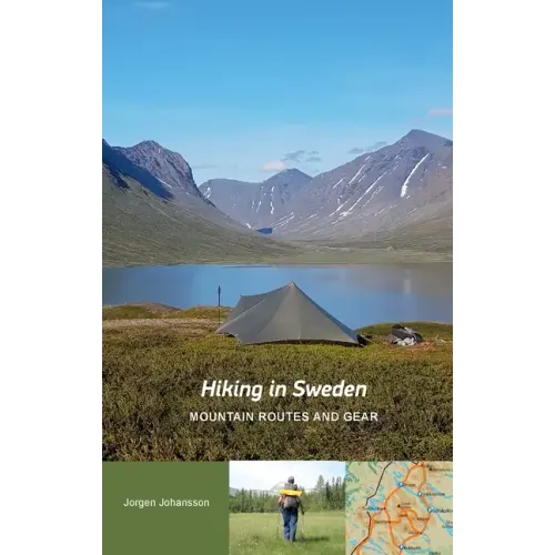 Hiking in Sweden - Mountain Routes and Gear