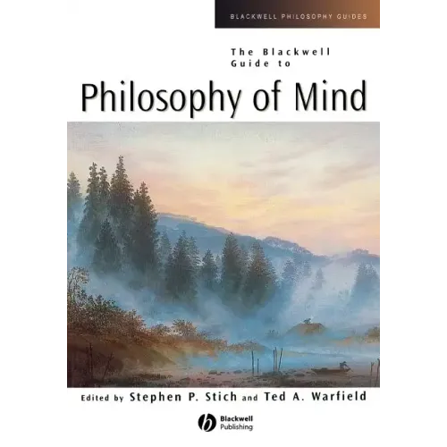 The Blackwell Guide to Philosophy of Mind
