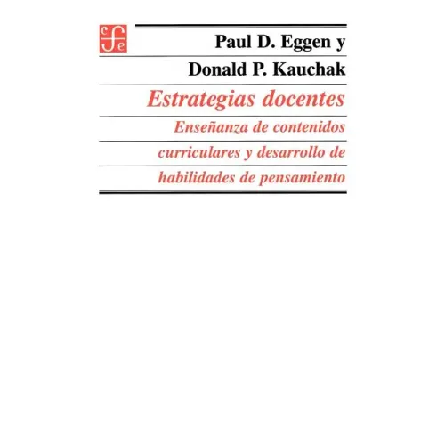 Estrategias Docentes: Ensenanza de Contenidos Curriculares y Desarrollo de Habilidades de Pensamiento