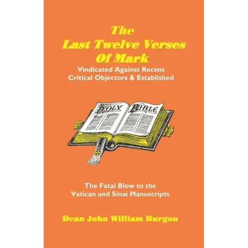 The Last Twelve Verses of Mark