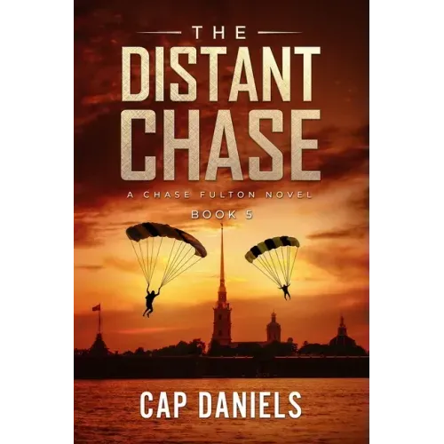 The Distant Chase: A Chase Fulton Novel