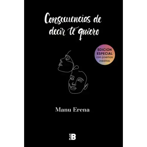 Consecuencias de Decir Te Quiero / The Consequences of Saying I Love You