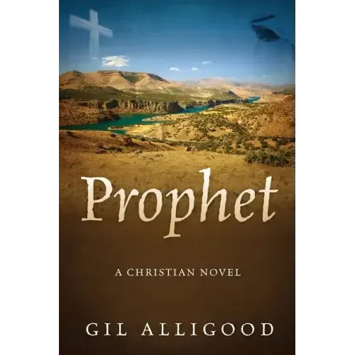 Prophet: A Christian Novel