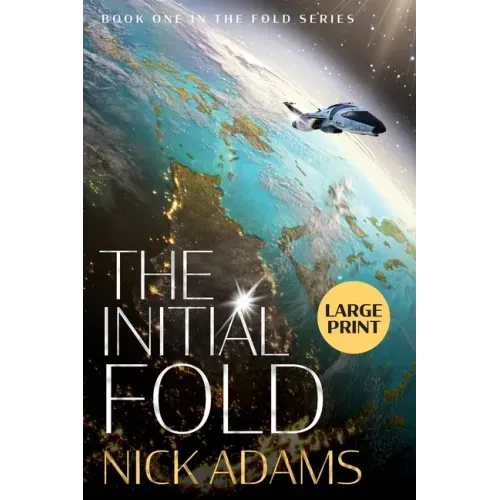 The Initial Fold: Large Print Edition
