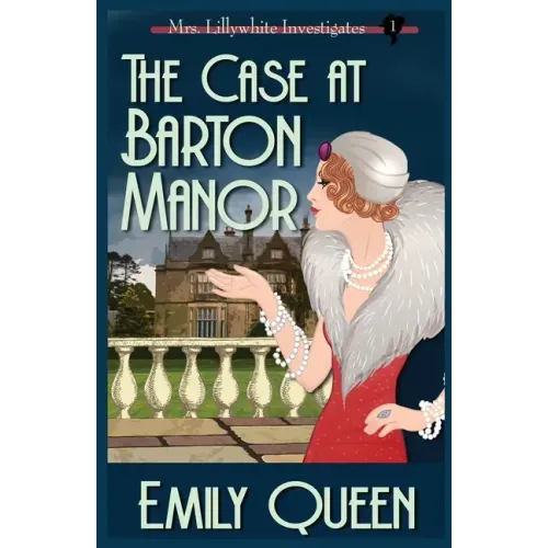 The Case At Barton Manor: A 1920's Murder Mystery