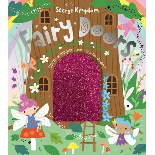 Secret Kingdom Fairy Doors
